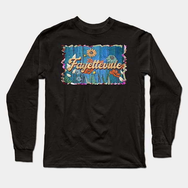 Retro Fayetteville Name Flowers Limited Edition Proud Classic Styles Long Sleeve T-Shirt by Friday The 13th